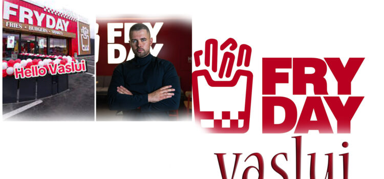 Fryday a dat lovitura la Vaslui, in prima zi a avut vanzari record, si asta fara DriveThru!